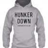 Here You Have It The Hunker Down Gear t-shirt