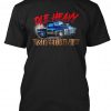 Ole Heavy Memphis Street Outlaws Tshirt t-shirt