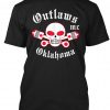 Support Your Local Outlaws Mc Oklahoma t-shirt