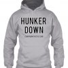 Here You Have It The Hunker Down Gear t-shirt